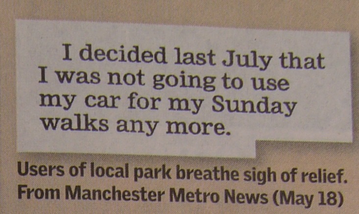 I decided last July that I was not going to use my car for my Sunday walks any more.